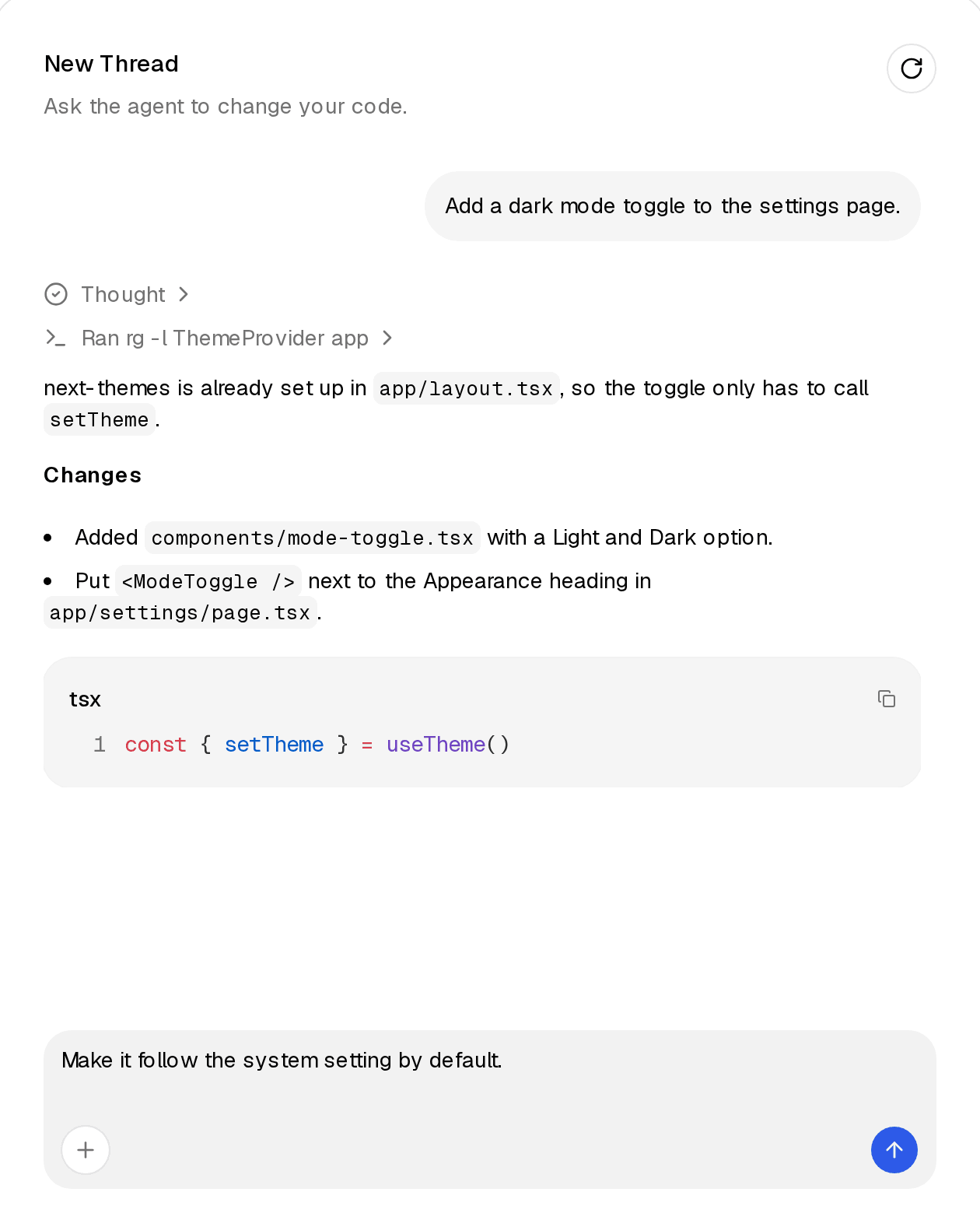 发送之后:用户消息成为滚动锚点,回复在下方流式完成 Chat 发送后:用户消息贴近顶部,回复在下方流式输出,包含思考、工具调用、Markdown 与代码块